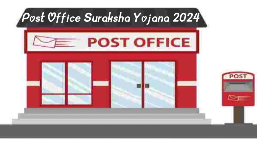 Post Office Suraksha Yojana 2024 1